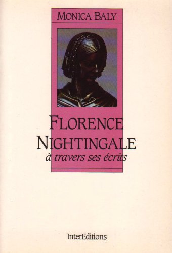 Florence Nightingale a travers ses ecrits