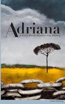 Paperback Adriana: A story about modern-day slavery Book