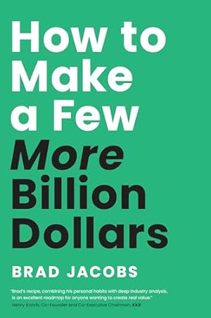 Book cover How to Make a Few More Billion Dollars