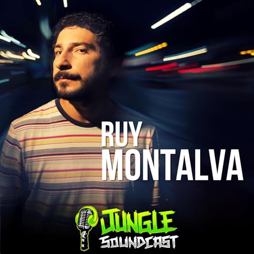 RUY MONTALVA - Jungle Soundcast #04