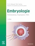 Embryologie: Frühentwicklung - Organogenese - Klinik (VORKLINIK - Lehrbuch - Urban & Fischer-Verlag)