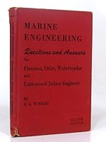 Marine engineering;: Questions and answers for fireman, oiler, watertender, and unlicensed junior engineer B0007EN1JQ Book Cover
