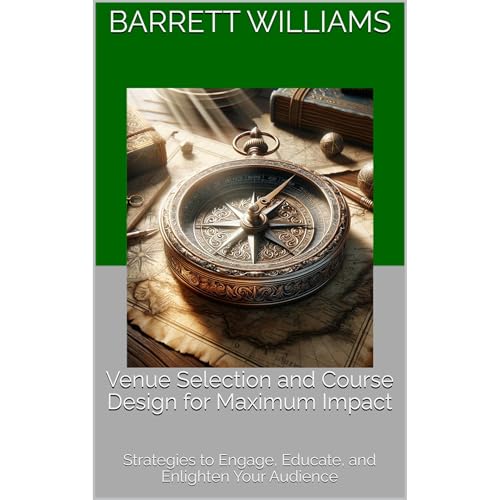 Venue Selection and Course Design for Maximum Impact Audiolibro Por Barrett Williams arte de portada