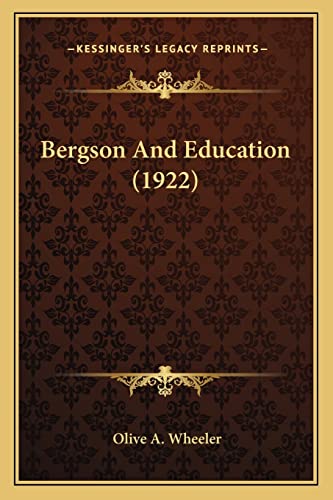 Bergson And Education (1922)