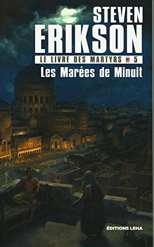 Télécharger Le Livre des Martyrs, Tome 5 : Les Marées de Minuit PDF Ebook En Ligne