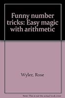 Funny number tricks: Easy magic with arithmetic 0819308471 Book Cover