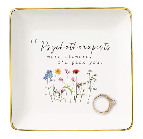 If Psychotherapists Were Flowers,I'd Pick You-Psychotherapist Appreciated Gift,Thank You Gift for Psychotherapist,Birthday New Year Thanksgiving Christmas Gift-Jewelry Tray Trinket Holder Ring Dish