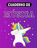 Cuaderno de música de Unicornio: Cuaderno de pentagramas - Musica Libreta...