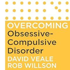 Overcoming Obsessive Compulsive Disorder, 2nd Edition Audiolibro Por David Veale, Rob Willson arte de portada