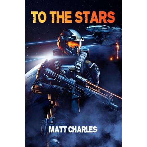 To the Stars Audiolibro Por Matt Charles arte de portada