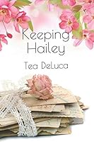 Keeping Hailey 1796585238 Book Cover