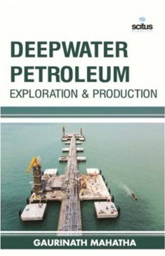 Deepwater Petroleum Exploration &amp; Production