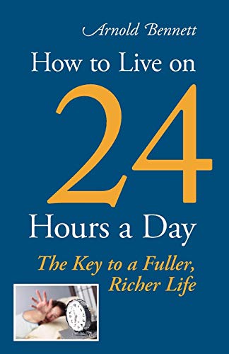 How to Live on 24 Hours a Day