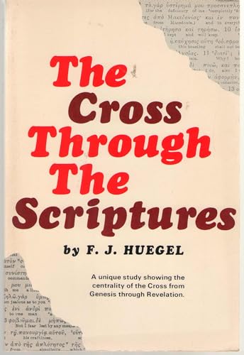 The Cross Through the Scriptures B001FFNJF2 Book Cover