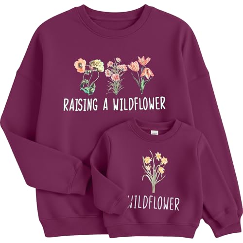 Raising A Wildflower Sweatshirt Mom Toddler Matching...