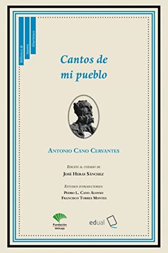 Cantos de mi pueblo: 4 (Biblioteca de autores almerienses)