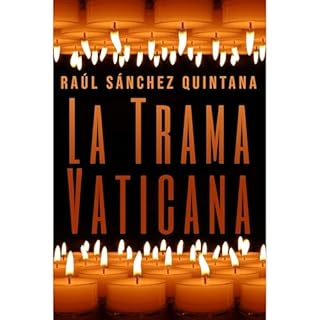 La Trama Vaticana Audiolibro Por Raúl Sánchez Quintana arte de portada