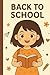 Back to School Notebook: Cute Girl Reading Book | 100 Pages | School Journal for Kids, Students & Teens: A Fun and Adorable School Notebook for ... | Perfect for Back to School Supplies