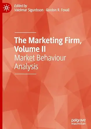 The Marketing Firm, Volume II: Market Behaviour Analysis-Wow! eBook