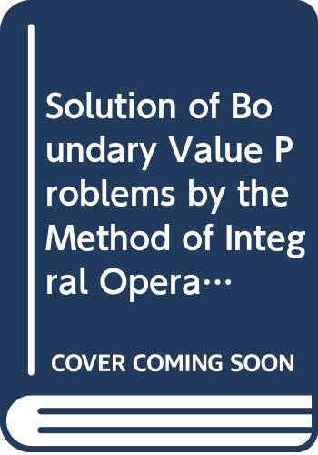 Buy Solution of Boundary Value Problems by the Method of Integral Operators (Chapman & Hall/CRC Research Notes in Mathematics Series) — BookShops.in