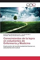 Conocimientos de La Lepra En Estudiantes de Enfermeria y Medicina 3639731514 Book Cover