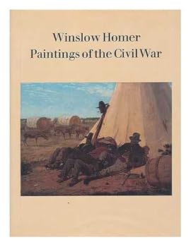 Hardcover Winslow Homer Paintings of the Civil War Book
