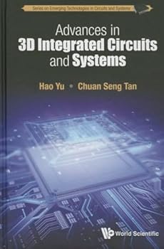 Paperback Advances in 3D Integrated Circuits and Systems Book