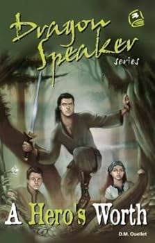Paperback A Hero's Worth (Dragon Speaker, Book 2) Book