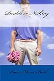 Double or Nothing (Cowboys of the Northwest Book 2)