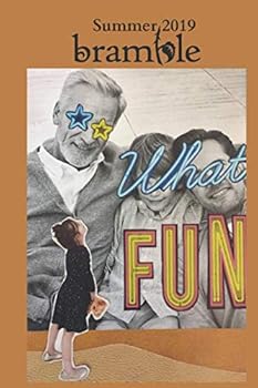 Bramble: Summer 2019 | Guest Editor B.J. Best