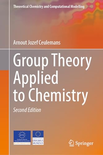Group Theory Applied to Chemistry (Theoretical Chemistry and Computational Modelling)