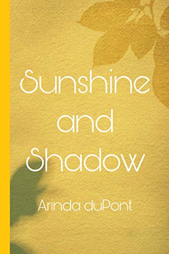 Sunshine and Shadow