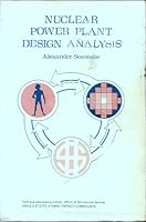 Nuclear power plant design analysis 0870790099 Book Cover
