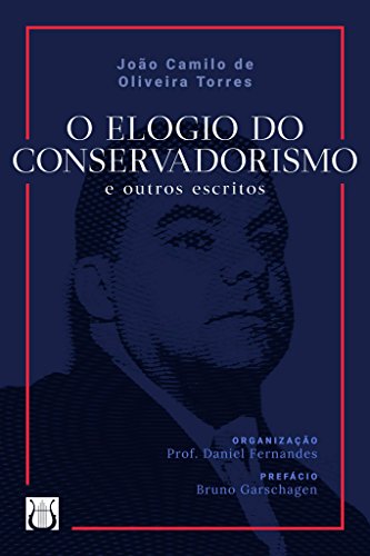 O Elogio do Conservadorismo