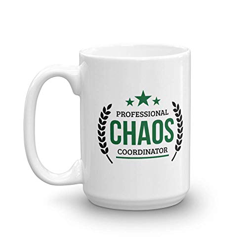 Professional Chaos Coordinator Sign Coffee & Tea Mug Cup For HR, Staffing, Project, Medical, Safety, Research, Program, Marketing, Operations, Production, Event Or Wedding Coordinators (15oz)