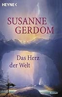 Das Herz der Welt 3453875443 Book Cover