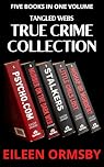 Tangled Webs True Crime Collection: Five Books in One Volume