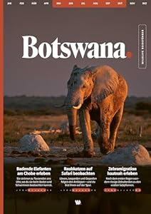 WILDFUL STORIES Wildlife Reiseführer Botswana mit Okavango Delta: Dein ultimativer Safari-Guide für unvergessliche Tierbeobachtungen als Selbstfahrer (inkl. Karten und App)