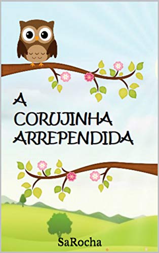 A Corujinha Arrependida