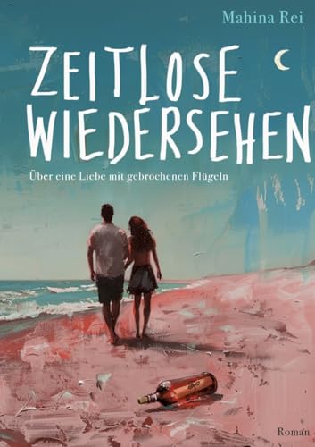 Zeitlose Wiedersehen: Über eine Liebe mit gebrochenen Flügeln