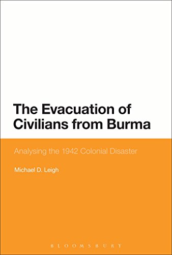 The Evacuation of Civilians from Burma: Analysis of the 1942 Colonial Disaster