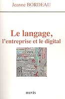 Le Langage, l'entreprise et le digital 2363670450 Book Cover