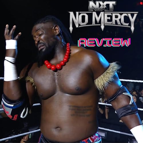 『NXT No Mercy Review-Besser als Wrestlepalooza???』のカバーアート