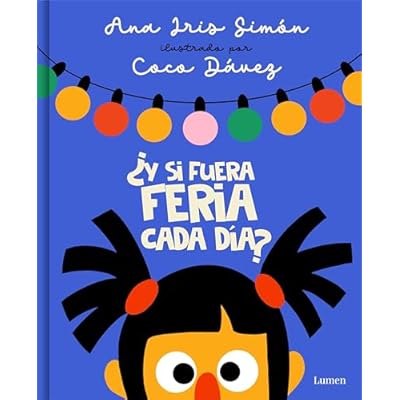 &iquest;Y si fuera feria cada d&iacute;a?