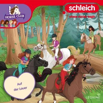 Folge 29: Auf der Lauer - Schleich Horse Club