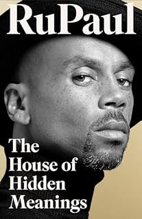 The House of Hidden Meanings: A Memoir