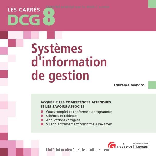 DCG 8 - Systèmes d'information de gestion: Cours et applications corrigées