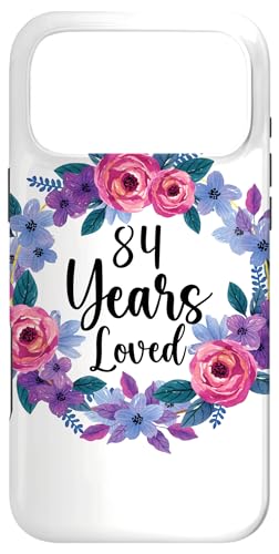 Floral 84 Year Old 84th Birthday Women Funny 84 Year Loved �X�}�z�P�[�X iPhone 17 Pro Max �p