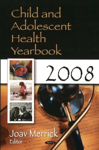 Child and Adolescent Health Yearbook - 2008