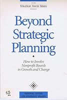 Beyond Strategic Planning How to Involve Nonprofit Boards 0925299286 Book Cover